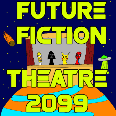 Future Fiction Theatre 2099