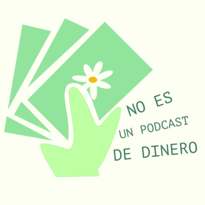 No es un podcast de dinero