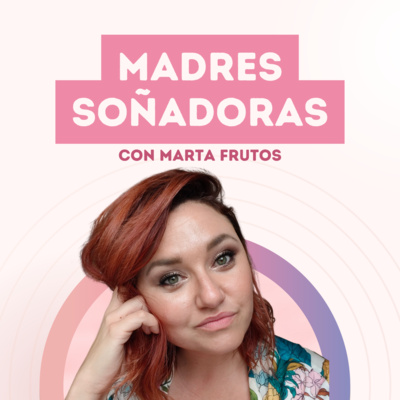 Madres Soñadoras