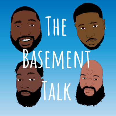 The Basement Talk