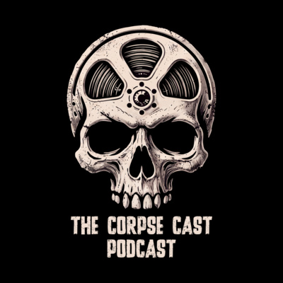 The Corpse Cast Horror Podcast