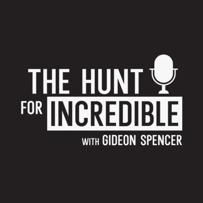 The Hunt for Incredible
