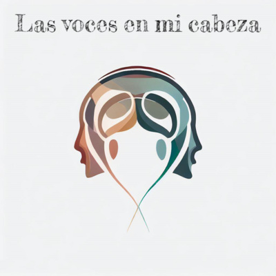 Las voces en mi cabeza