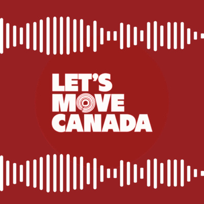 Let's Move Canada Podcast