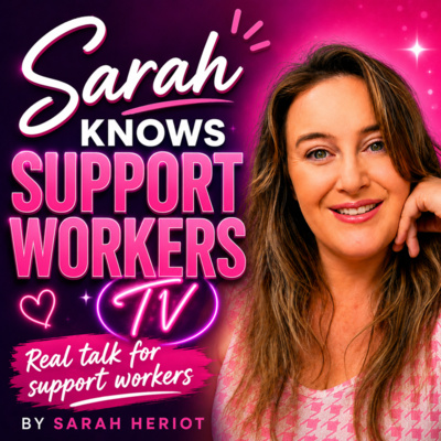 Sarah Knows Support Workers