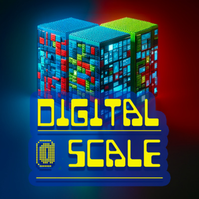 Digital @ Scale