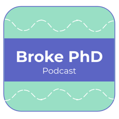 Broke PhD Podcast