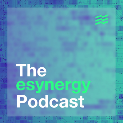 The esynergy Podcast