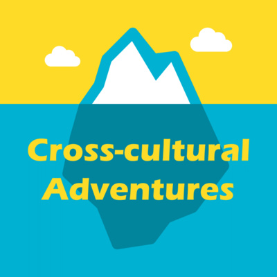 Cross-cultural Adventures