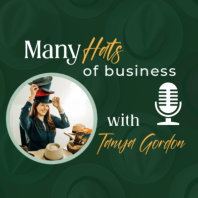 Many Hats of Business - The Podcast