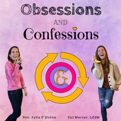 Obsessions and Confessions