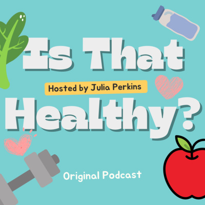 Is That Healthy?