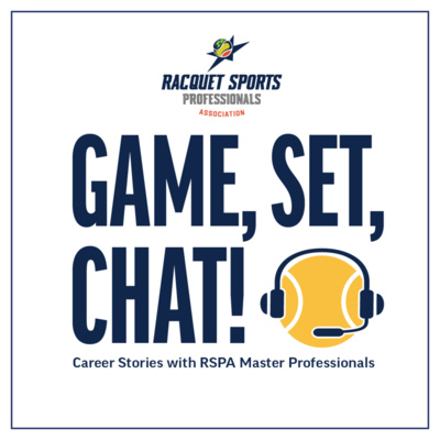Game, Set, Chat! Career Stories with RSPA Master Professionals