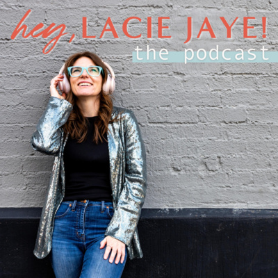 Hey, Lacie Jaye!