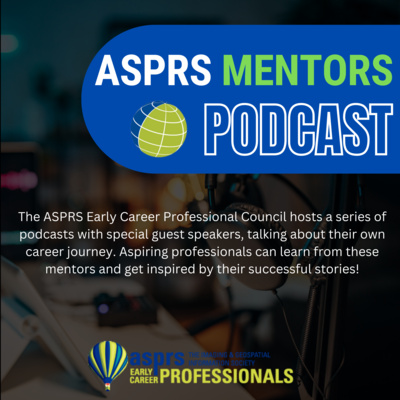 ASPRS Mentors Podcast