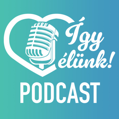 Így élünk PODcast