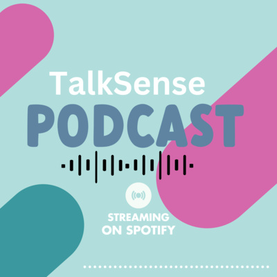 The TalkSense Podcast