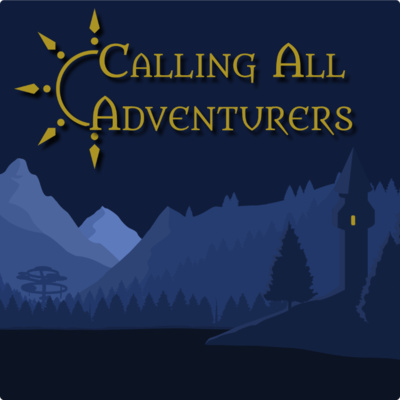 Calling All Adventurers
