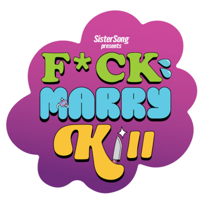 F*ck Marry Kill