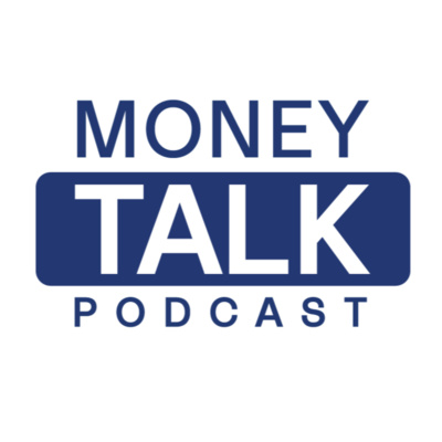 Money Talk Podcast