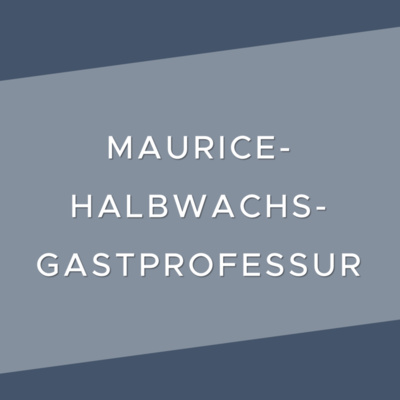 Podcast der Maurice-Halbwachs-Gastprofessur an der BUW