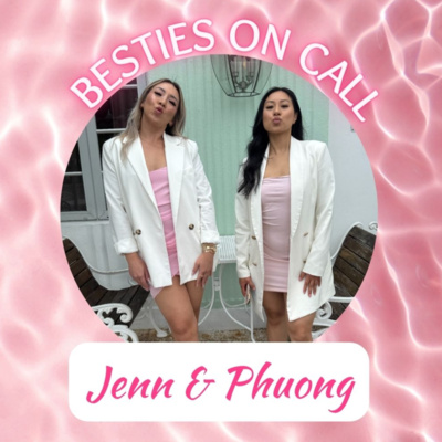 Besties on Call