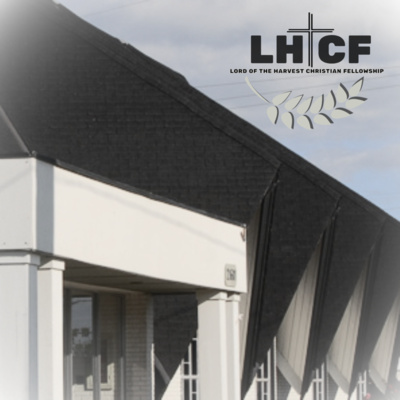 Sunday Services | Lord of the Harvest Christian Fellowship