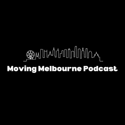 Moving Melbourne Podcast