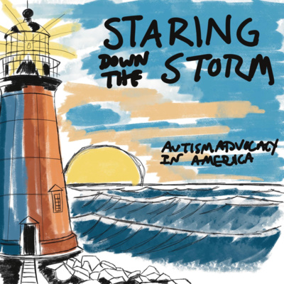 Staring Down the Storm: Autism Advocacy in America