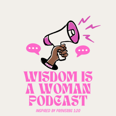 Wisdom is a Woman
