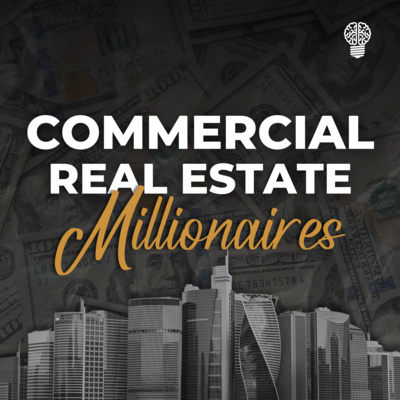 Commercial Real Estate Millionaires