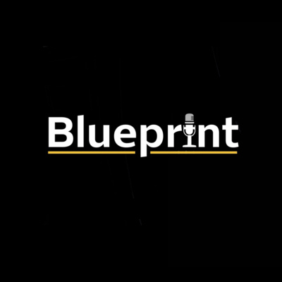 The Blueprint Podcast