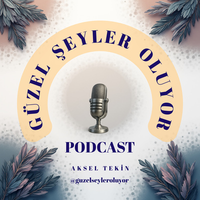 Güzel Şeyler Oluyor