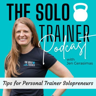 The Solo Trainer Podcast
