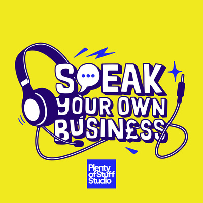 Speak Your Own Business 