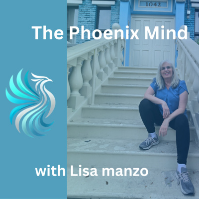 The Phoenix Mind with Lisa Manzo