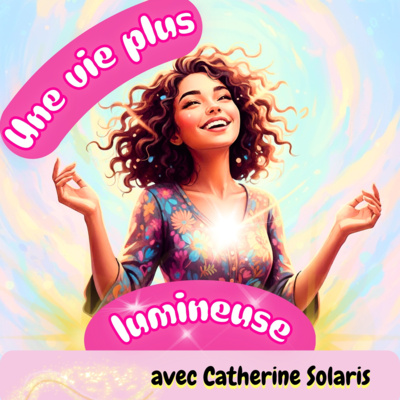 Une vie plus lumineuse