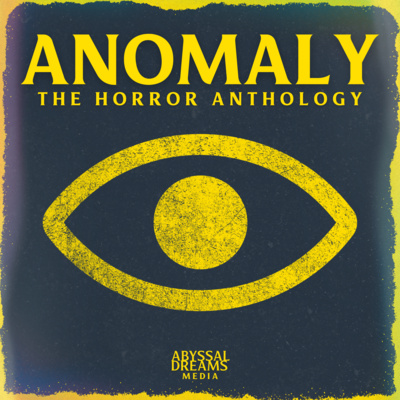 Anomaly: The Horror Anthology