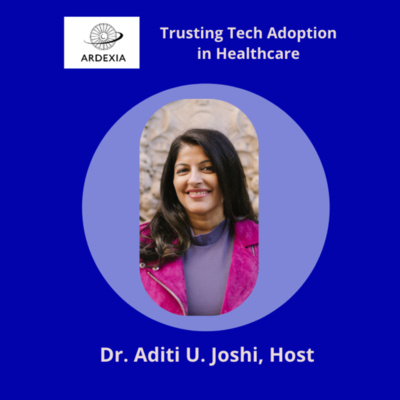 Ardexia Podcast: Healthcare Change for the Better
