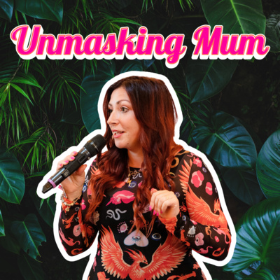 Unmasking Mum