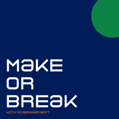 Make or Break