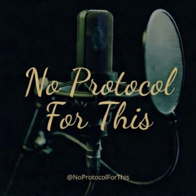 No Protocol For This