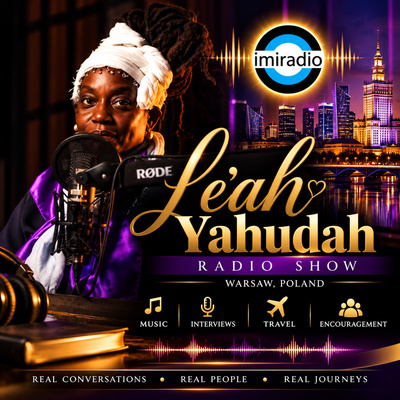 Le’ah Yahudah Radio Show 🎙️ | Live from Warsaw, Poland 🇵🇱