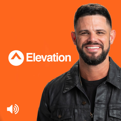 Elevation with Steven Furtick