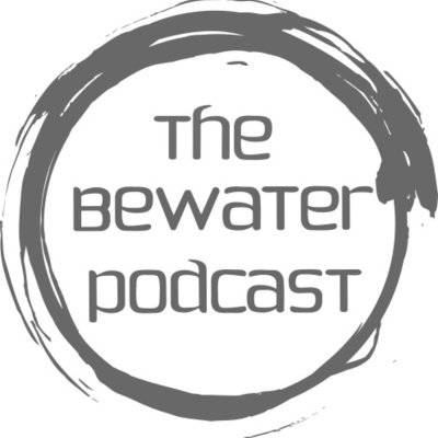 bewaterpodcast