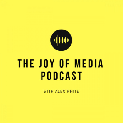 The Joy of Media Podcast