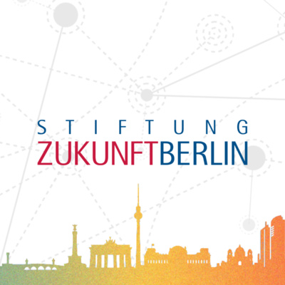 Berliner Dialoge 
- Der Podcast der Stiftung Zukunft Berlin