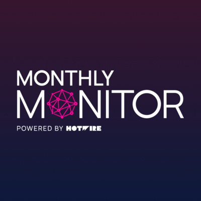 Hotwire Monthly Monitor