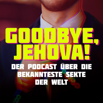 Goodbye, Jehova!