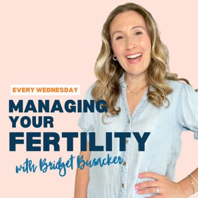 Managing Your Fertility